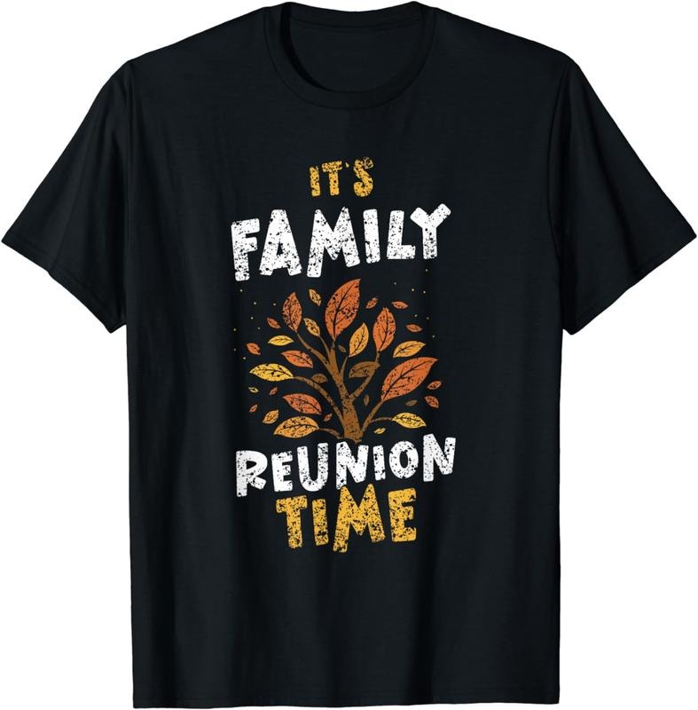 [100% Cotton]It's Family Reunion Time Families Gathering Meeting T-Shirt Hoodie, Sweatshirt | PureTeeCo.com