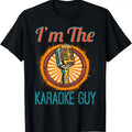 100% Cotton Karaoke Singer Gift - I'm The Karaoke Guy T-shirt Tee T-Shirt Hoodie, Sweatshirt | PureTeeCo.com