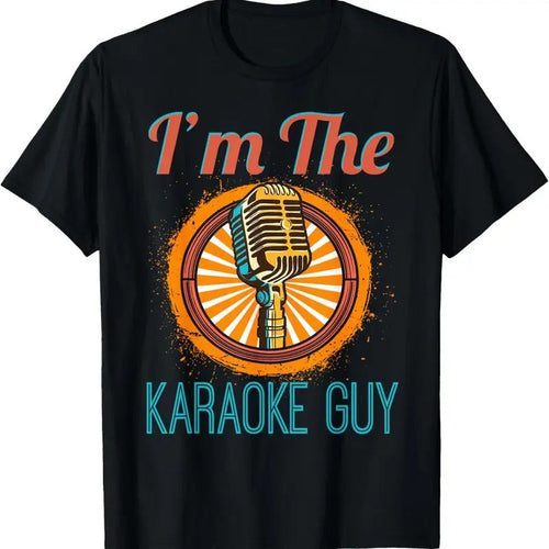 100% Cotton Karaoke Singer Gift - I'm The Karaoke Guy T-shirt Tee T-Shirt Hoodie, Sweatshirt | PureTeeCo.com
