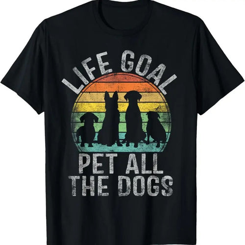 100% Cotton Life Goal Pet All The Dogs Shirt For Women Funny Dog T-Shirt Hoodie, Sweatshirt | PureTeeCo.com