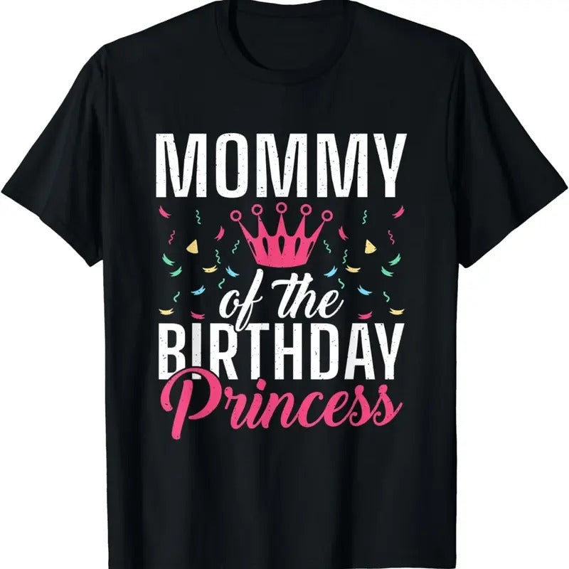 [100% Cotton]Mommy of the Birthday Princess Daughter Birthday T-Shirt Hoodie, Sweatshirt | PureTeeCo.com