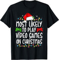 100% Cotton Most Likely To Play Video Games On Christmas Gamer Lovers T-Shirt Hoodie, Sweatshirt | PureTeeCo.com