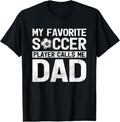 100% Cotton My Favorite Soccer Player Calls Me Dad Fathers Day T-Shirt Hoodie, Sweatshirt | PureTeeCo.com