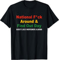 [100% Cotton]National FCk Around & Find Out Day apparel T-Shirt Hoodie, Sweatshirt | PureTeeCo.com