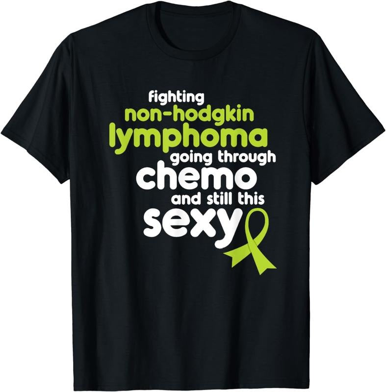 [100% Cotton]Non-Hodgkin Lymphoma Shirt | Funny Cancer Meme Gift Hoodie, Sweatshirt | PureTeeCo.com