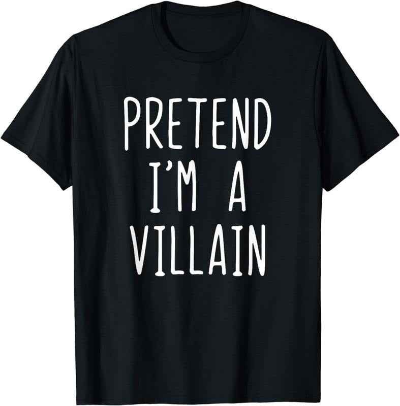 [100% Cotton]Pretend I'm A Villain Costume Halloween Lazy Easy T-Shirt Hoodie, Sweatshirt | PureTeeCo.com