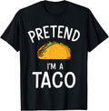 100% Cotton Pretend Im a taco easy lazy costume for halloween party T-Shirt Hoodie, Sweatshirt | PureTeeCo.com