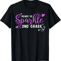 [100% Cotton]Ready To Sparkle 2nd Grade Back To School Student Girls T-Shirt Hoodie, Sweatshirt | PureTeeCo.com