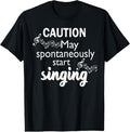 100% Cotton Singing Music Lover T Shirt Gift - Caution May Start Singing T-Shirt Hoodie, Sweatshirt | PureTeeCo.com