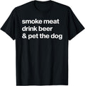 [100% Cotton]Smoke Meat Drink Beer An Pet The Dog BBQ Barbeque Beer Lover T-Shirt Hoodie, Sweatshirt | PureTeeCo.com