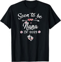100% Cotton Soon to be Nana 2025 Mothers Day First Time Nana T-Shirt Hoodie, Sweatshirt | PureTeeCo.com