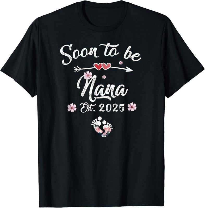 100% Cotton Soon to be Nana 2025 Mothers Day First Time Nana T-Shirt Hoodie, Sweatshirt | PureTeeCo.com