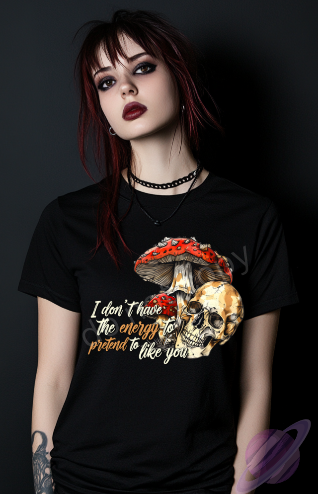 I DONT HAVE THE ENERGY TO PRETEND TO LIKE YOU TEE Hoodie, Sweatshirt | PureTeeCo.com (Image 1)