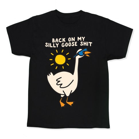 Back On My Silly Goose Shit Kid's Tee Hoodie, Sweatshirt | PureTeeCo.com (Image 1)