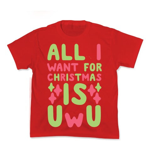 All I Want for Christmas is UwU Kid's Tee Hoodie, Sweatshirt | PureTeeCo.com (Image 3)
