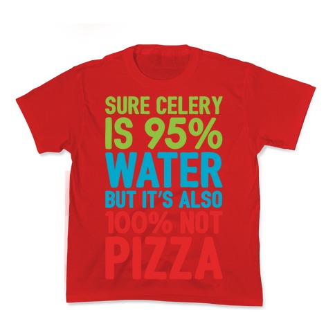 Celery Is Not Pizza Kid's Tee Hoodie, Sweatshirt | PureTeeCo.com (Image 1)