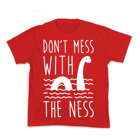Don't Mess With The Ness Kid's Tee Style001 Hoodie, Sweatshirt | PureTeeCo.com (Image 3)