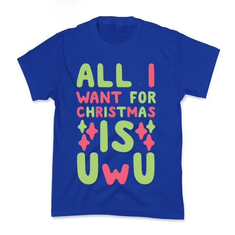 All I Want for Christmas is UwU Kid's Tee Hoodie, Sweatshirt | PureTeeCo.com (Image 4)
