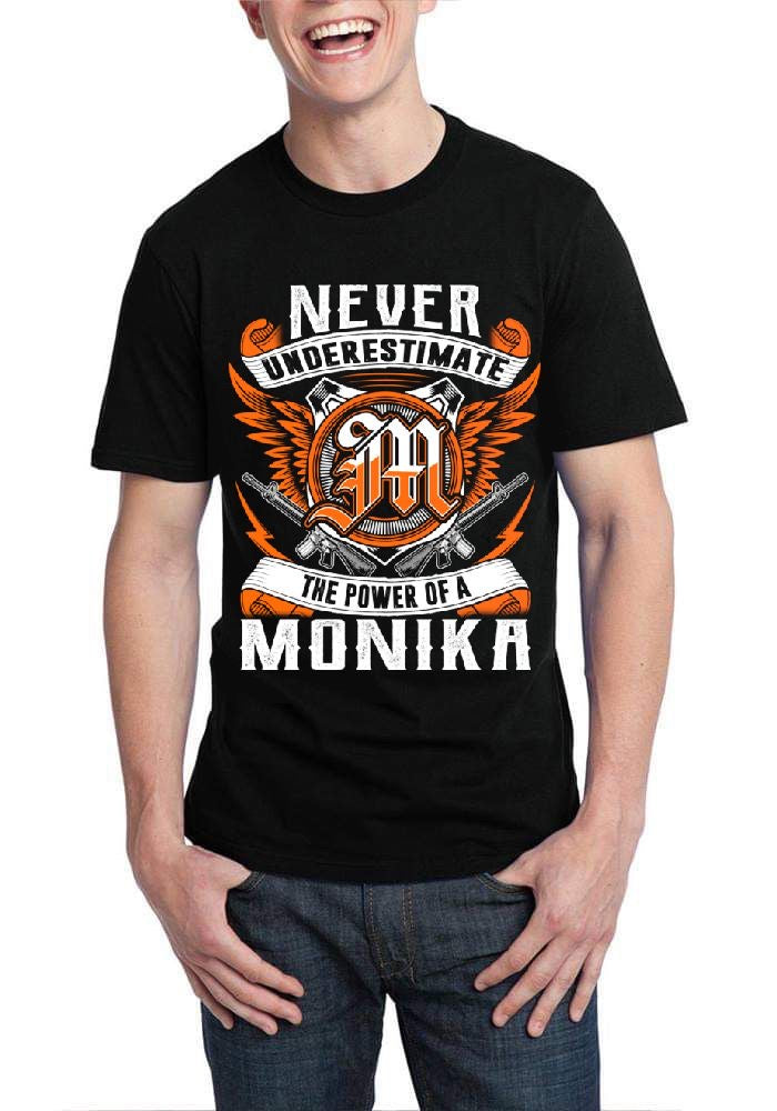 Never Underestimate Power Of Monika T-Shirt Hoodie, Sweatshirt | PureTeeCo.com