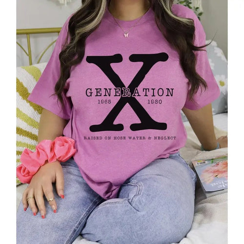 #153 - Generation X Raised on Hose Water and Neglet - Print Unisex Crew neck Tee T-shirt Hoodie, Sweatshirt | PureTeeCo.com