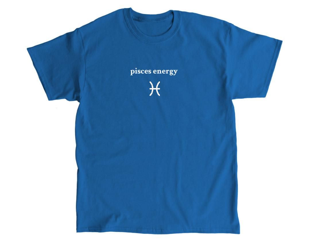 Pisces Energy Zodiac T-Shirt Hoodie, Sweatshirt | PureTeeCo.com