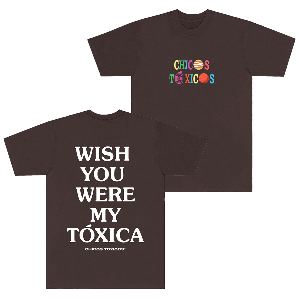 Chicos Toxicos Merch Wish You Were My Toxica T-Shirt Father's Day Presents For Dad Hoodie, Sweatshirt | PureTeeCo.com