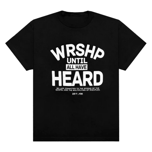2819 Church Merch Aoh Wrshp Until All Have Heard Shirt Gifts For Father's Day From Wife Hoodie, Sweatshirt | PureTeeCo.com
