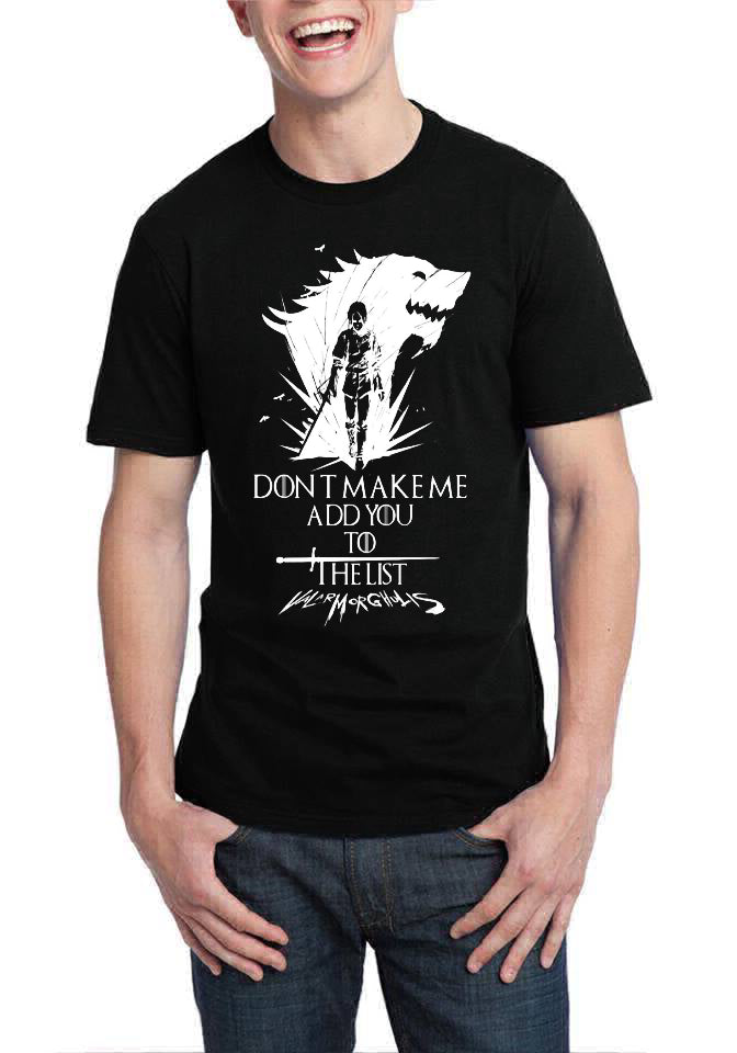 Arya Stark Donâ€™t Make Me Add You To The List Black T-Shirt Hoodie, Sweatshirt | PureTeeCo.com