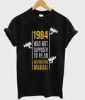 1984 was not supposed to be an instruction manual t-shirt Hoodie, Sweatshirt | PureTeeCo.com