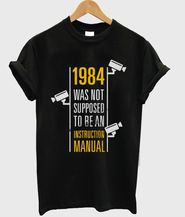 1984 was not supposed to be an instruction manual t-shirt Hoodie, Sweatshirt | PureTeeCo.com