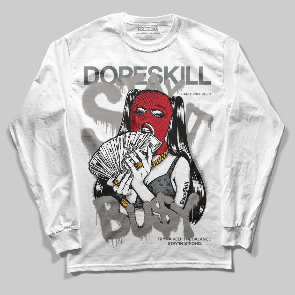 Cool Grey 9s DopeSkill Long Sleeve T-Shirt Stay It Busy Graphic Hoodie, Sweatshirt | PureTeeCo.com (Image 1)