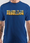 WELCOME TO THE REBELLION TSHIRT Hoodie, Sweatshirt | PureTeeCo.com