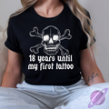18 YEARS UNTIL MY FIRST TATTOO TEE Hoodie, Sweatshirt | PureTeeCo.com (Image 1)