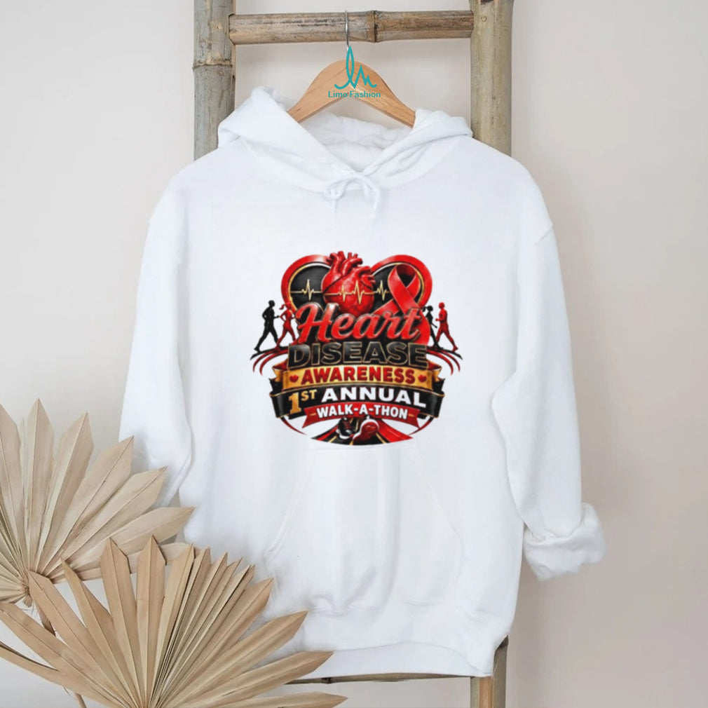 1st Annual Heart Disease Awareness Walk a Thon shirt