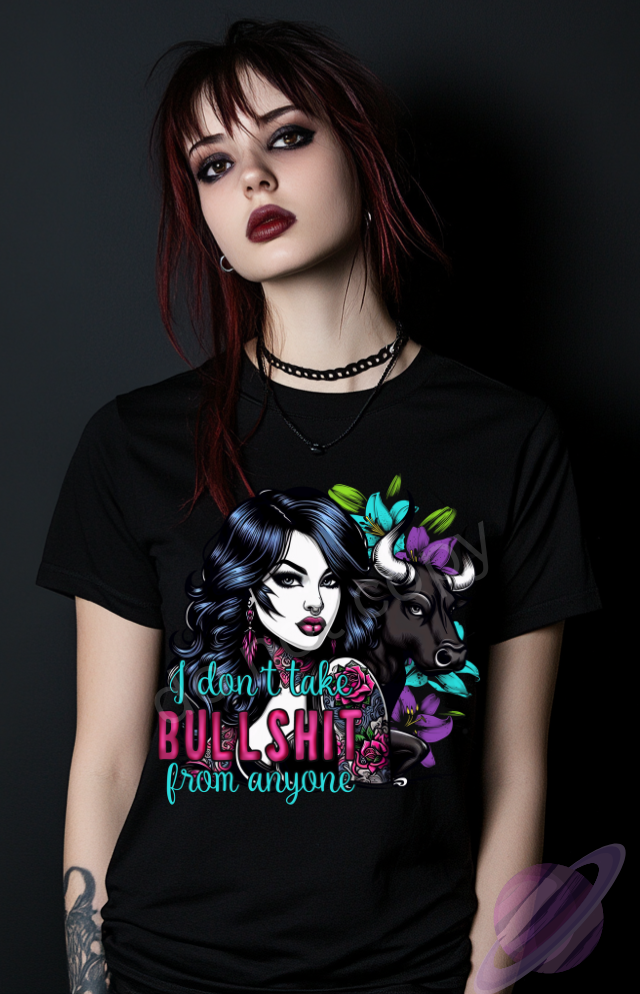 I DONT TAKE BULLSHIT FROM ANYONE TEE Hoodie, Sweatshirt | PureTeeCo.com (Image 1)