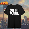 2003 Film The Room Oh Hi Mark Shirt