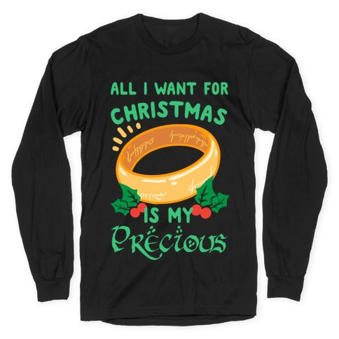 All I Want For Christmas is My Precious Longsleeve Tee Hoodie, Sweatshirt | PureTeeCo.com (Image 1)