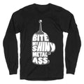 BITE MY SHINY METAL ASS Longsleeve Tee Hoodie, Sweatshirt | PureTeeCo.com (Image 1)