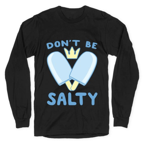 Don't Be Salty - Kingdom Hearts Longsleeve Tee Hoodie, Sweatshirt | PureTeeCo.com (Image 1)