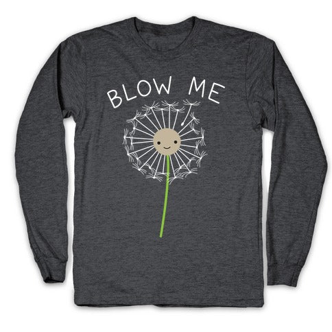 Blow Me Dandelion Longsleeve Tee Hoodie, Sweatshirt | PureTeeCo.com (Image 3)