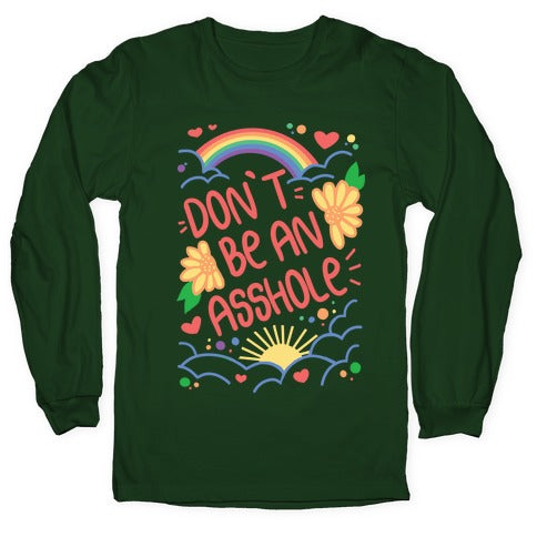 Don't Be An Asshole Longsleeve Tee Style001 Hoodie, Sweatshirt | PureTeeCo.com (Image 4)