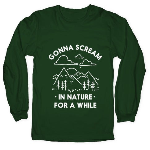 Gonna Scream in Nature For a While Longsleeve Tee Hoodie, Sweatshirt | PureTeeCo.com (Image 4)