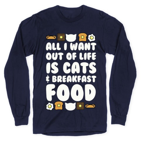 All I Want Out of Life Is Cats and Breakfast Food Longsleeve Tee Style001 Hoodie, Sweatshirt | PureTeeCo.com (Image 5)