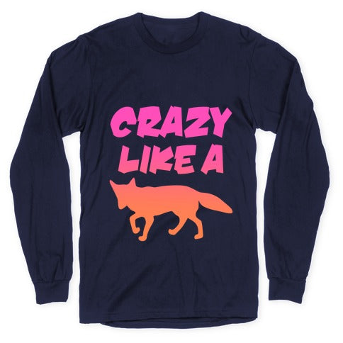 Crazy Like A Fox Longsleeve Tee Hoodie, Sweatshirt | PureTeeCo.com (Image 5)