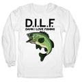 D.I.L.F. Damn I Love Fishing Longsleeve Tee Style001 Hoodie, Sweatshirt | PureTeeCo.com
