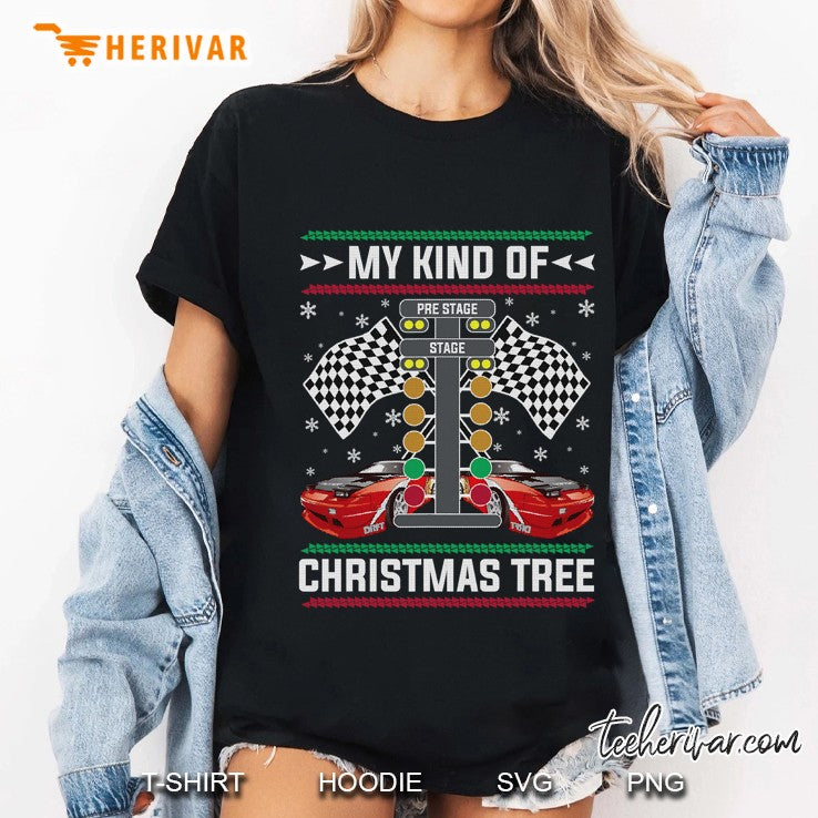 My Kind Of Christmas Tree Drag Racing Ugly Christmas Sweater