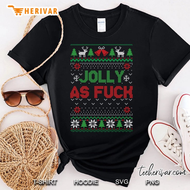Jolly As Fuck Ugly Christmas Sweater Style