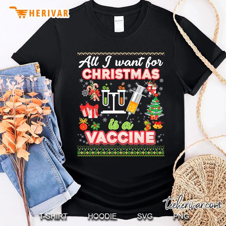 All I Want For Christmas Is A Vaccine Ugly Sweater Dinner