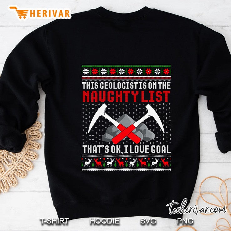 Funny Geologist Geology Ugly Christmas Sweater Naughty List