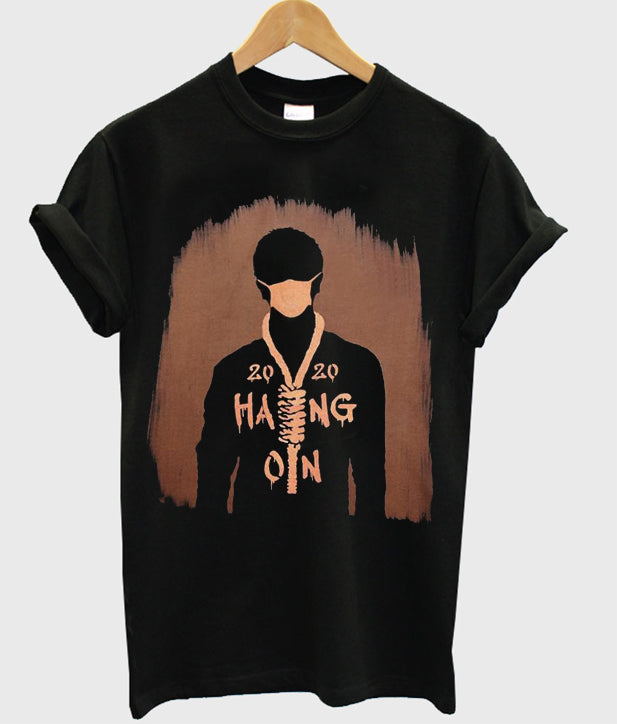 2020 hang on t-shirt Hoodie, Sweatshirt | PureTeeCo.com